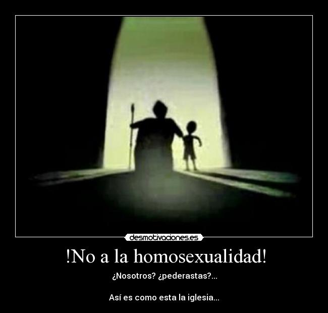 !No a la homosexualidad! - 