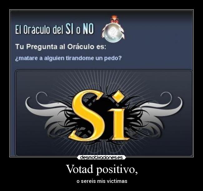 Votad positivo, -