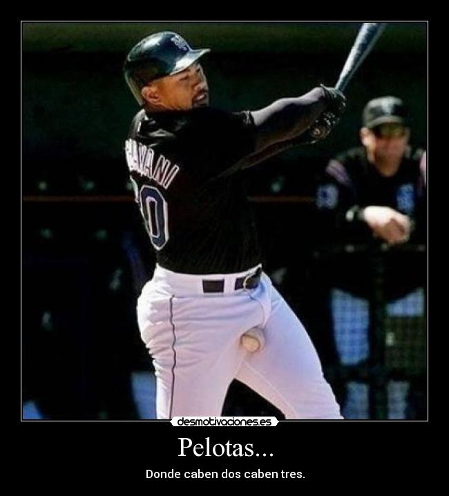 Pelotas... -