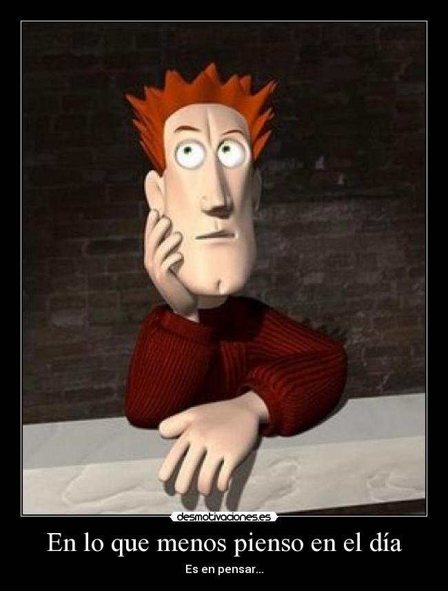 En lo que menos pienso en el día - 
