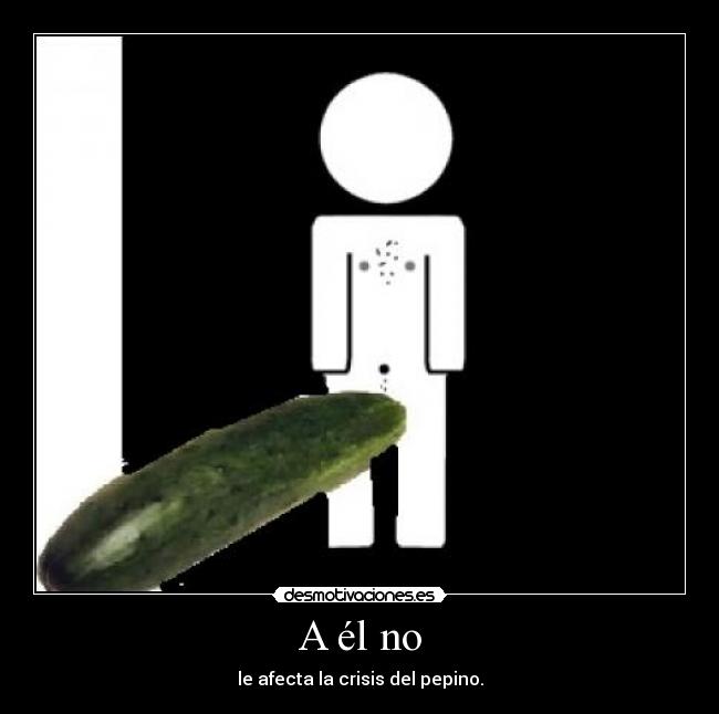 carteles pepino desmotivaciones