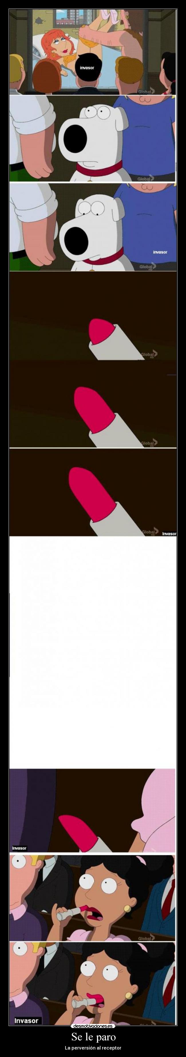 Se le paro - La perversión al receptor