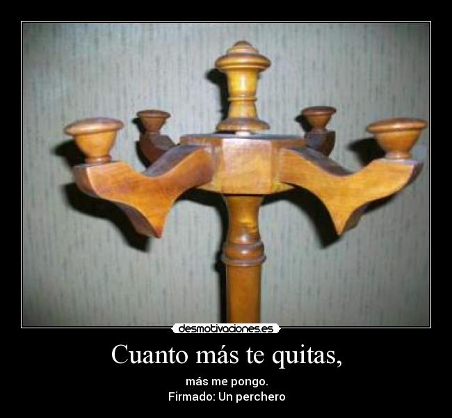Cuanto más te quitas, - 