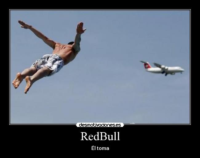 RedBull - Él toma