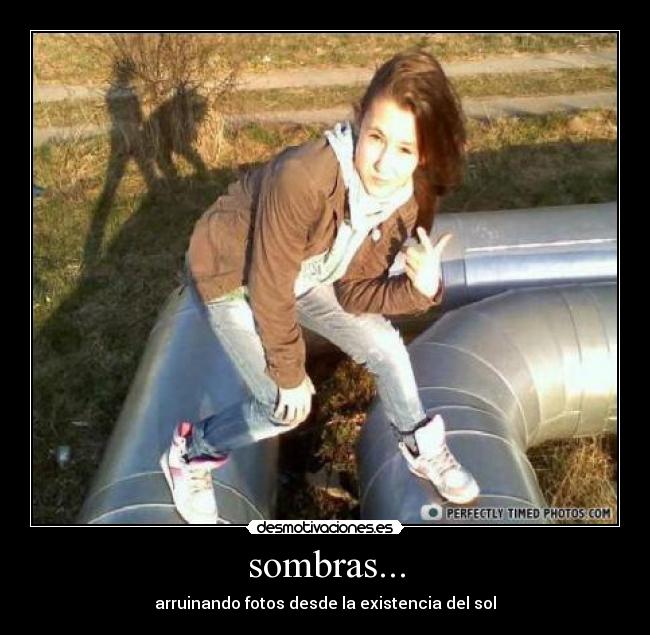 sombras... -