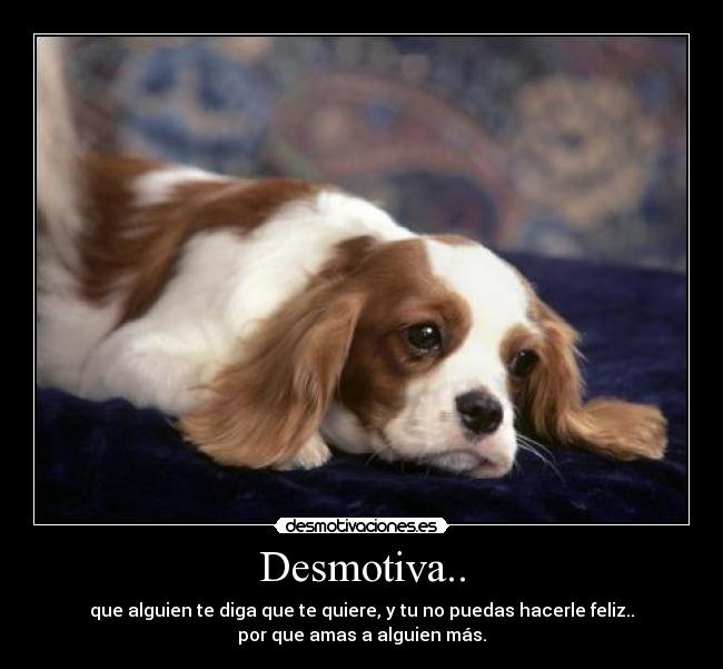 Desmotiva.. -
