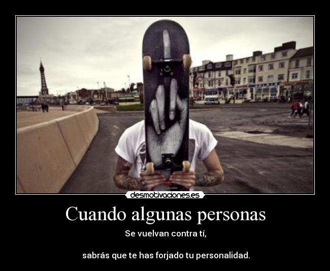 Cuando algunas personas -