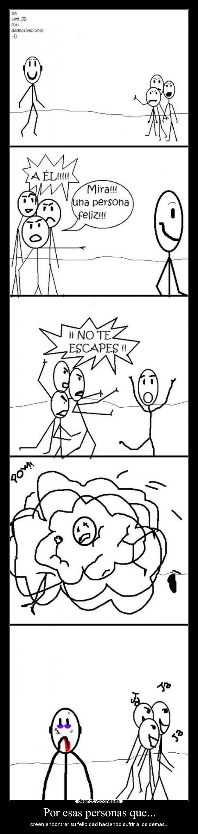 Por esas personas que... -