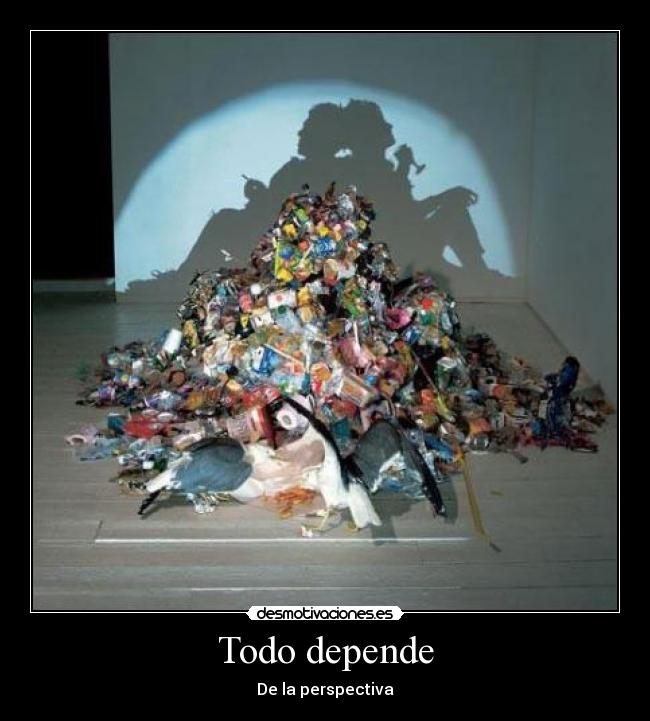 Todo depende -