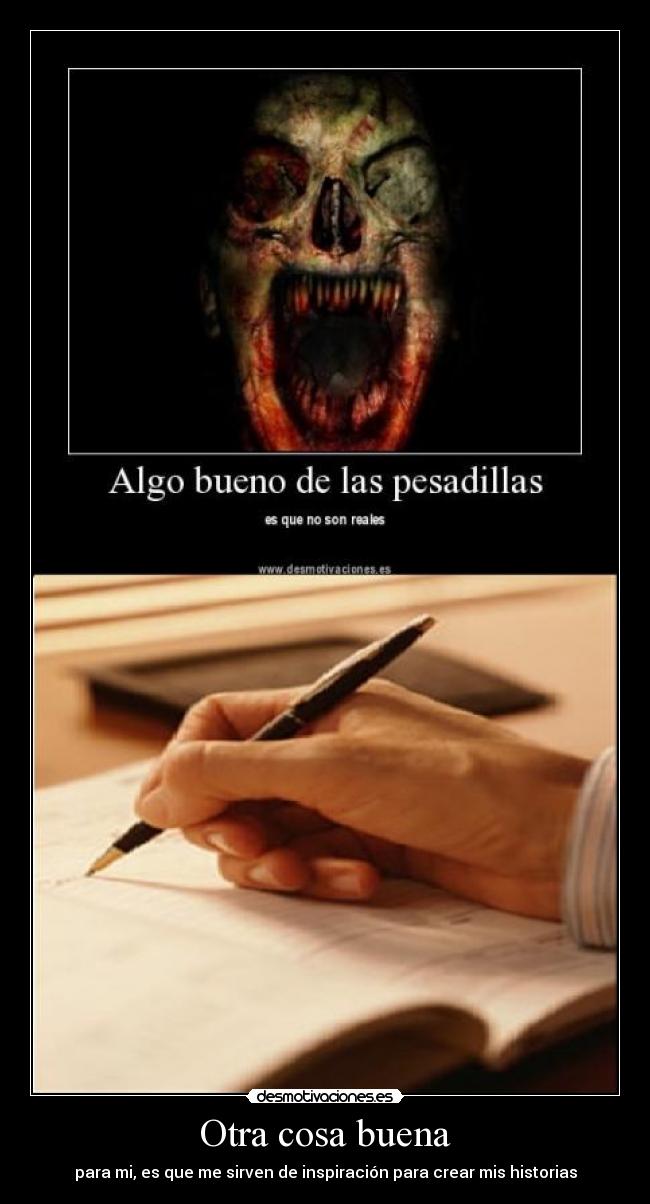 carteles historias pesadillas cosas buenas inspiracion desmotivaciones