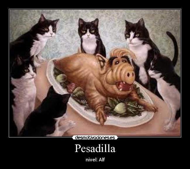 Pesadilla - nivel: Alf