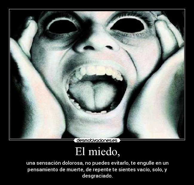 El miedo, - 