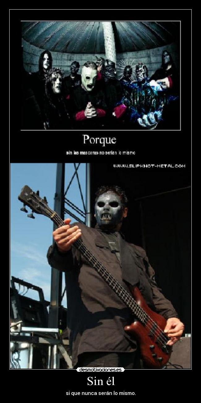 Sin él - si que nunca serán lo mismo.