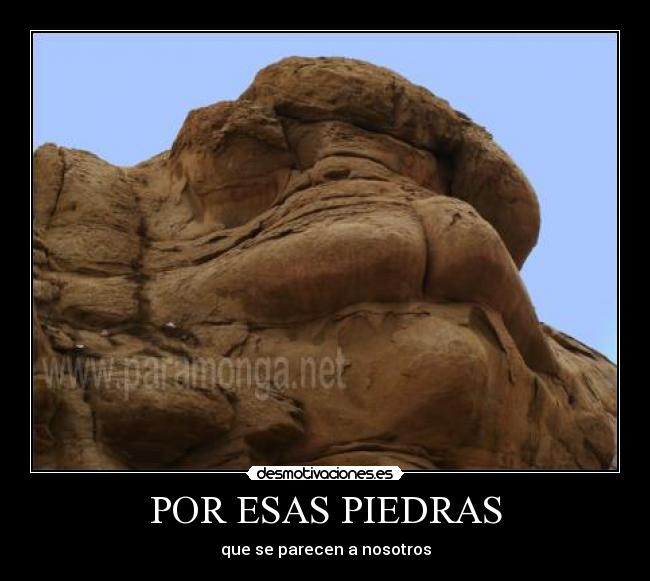 POR ESAS PIEDRAS -