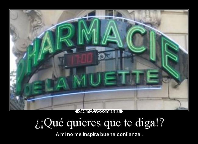 ¿¡Qué quieres que te diga!? - 