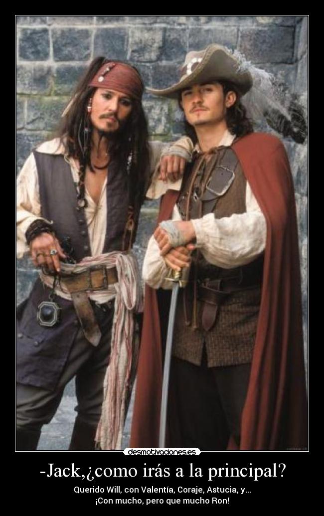 -Jack,¿como irás a la principal? -