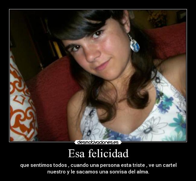 Esa felicidad -