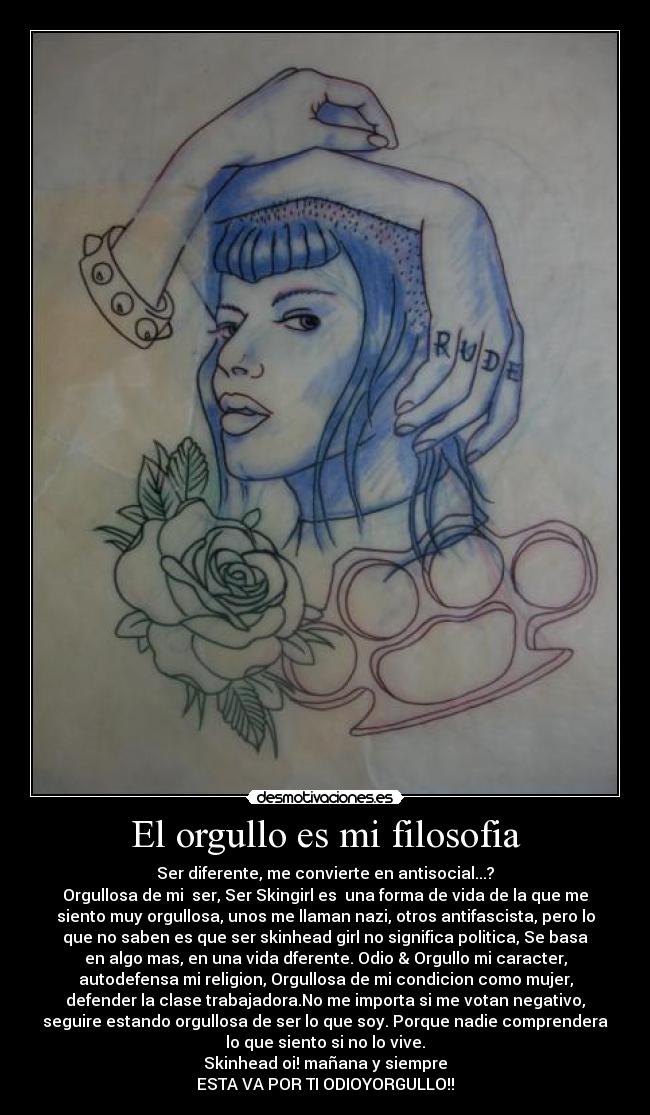 El orgullo es mi filosofia -