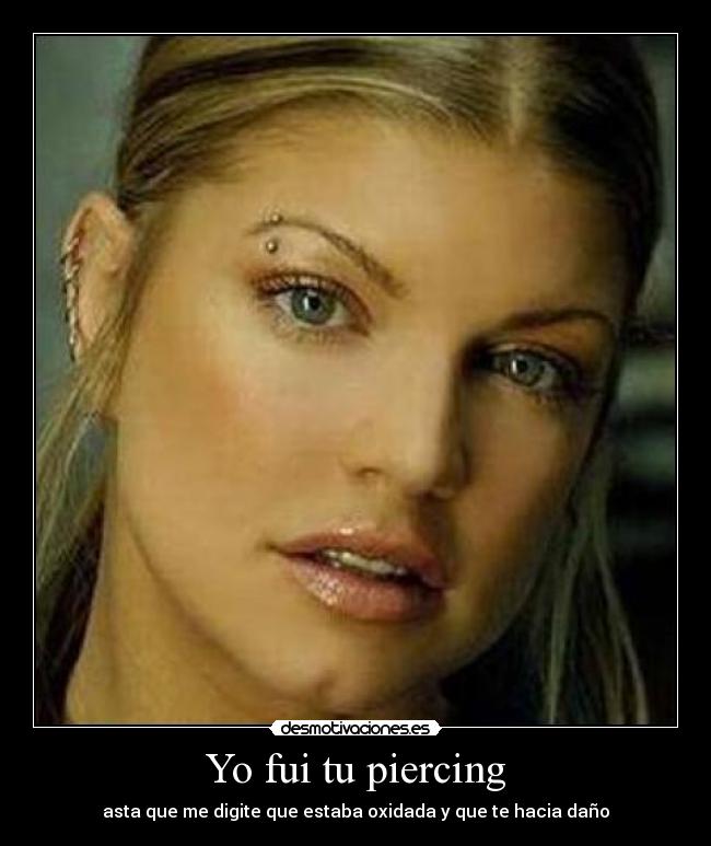 Yo fui tu piercing - 