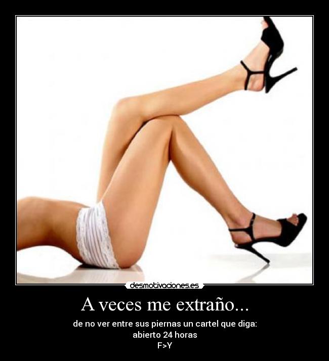 A veces me extraño... -