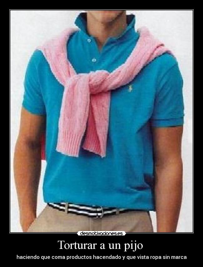 Torturar a un pijo  - 