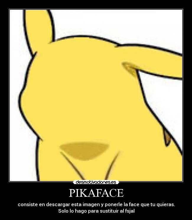 PIKAFACE -