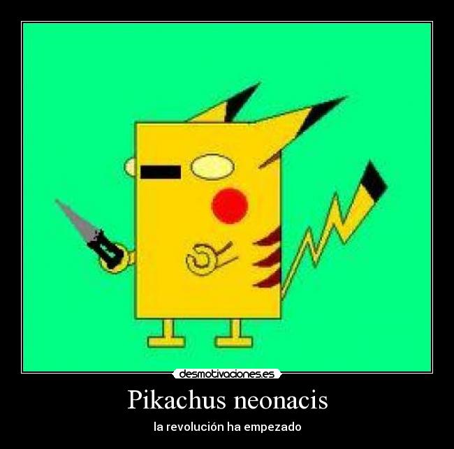 Pikachus neonacis - 