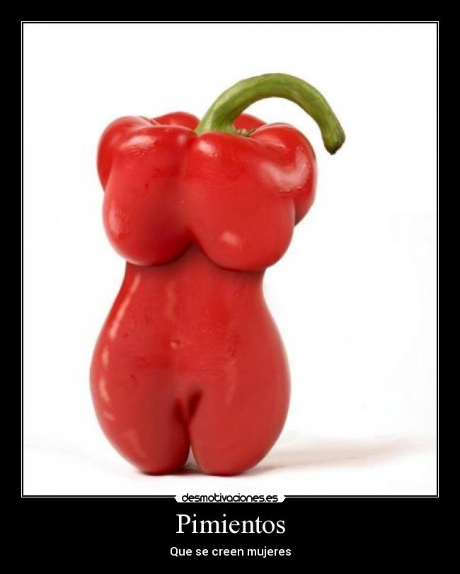 carteles pimientos mujeres desmotivaciones
