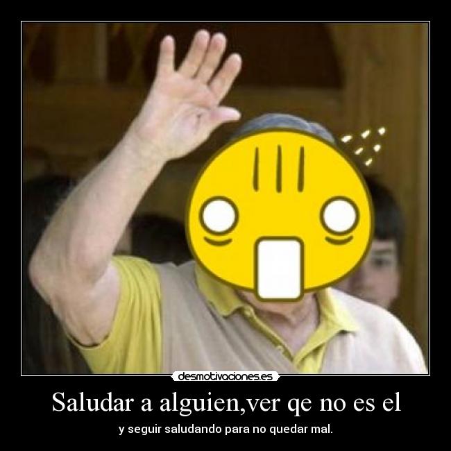 carteles saludar desmotivaciones