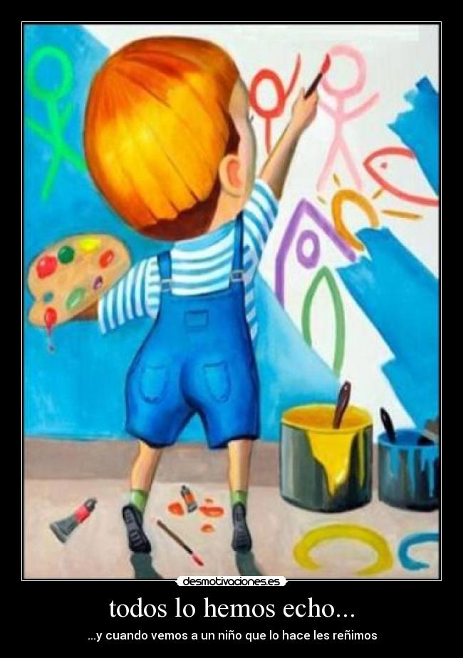 todos lo hemos echo... - 