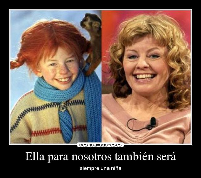 Ella para nosotros también será - 