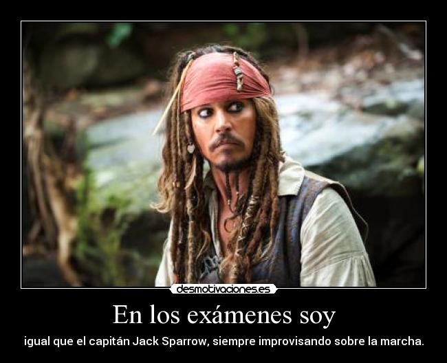 carteles examenes capitan improvisando examenes desmotivaciones