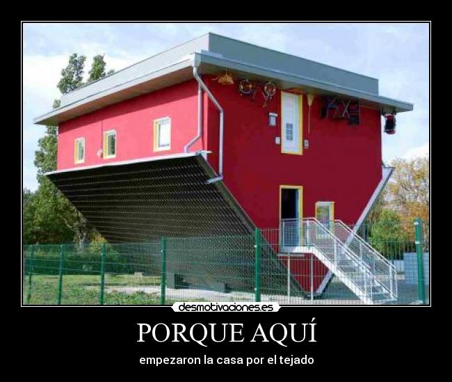 PORQUE AQUÍ -