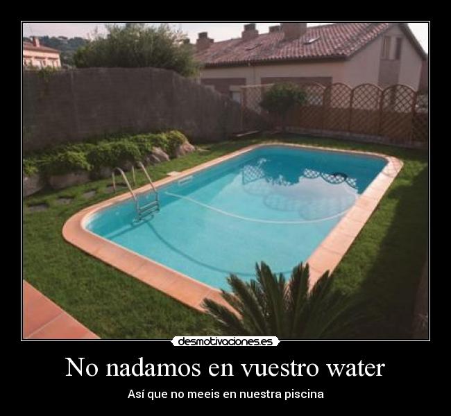 carteles nadar water mear piscina desmotivaciones