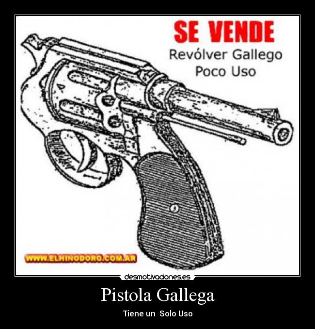 Pistola Gallega -