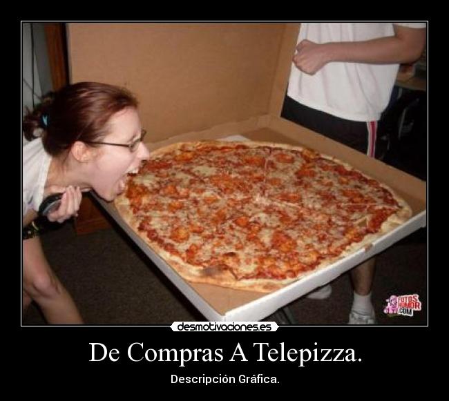 De Compras A Telepizza. - Descripción Gráfica.