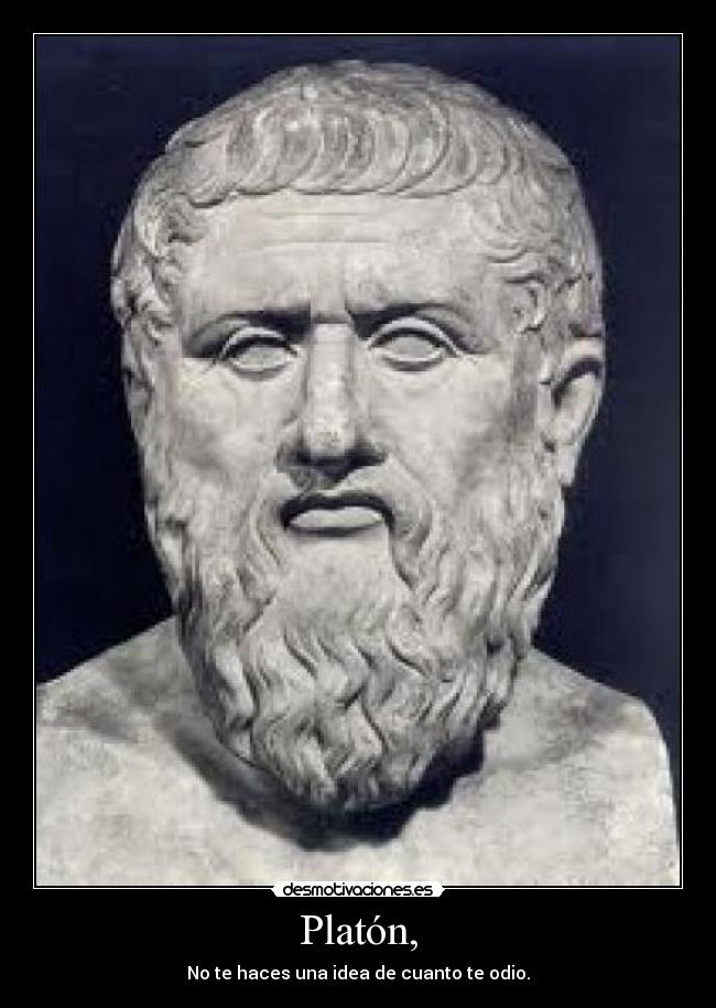 carteles platonfilosofiagriegogreciacolegioinstitutootroscapullosclasico desmotivaciones