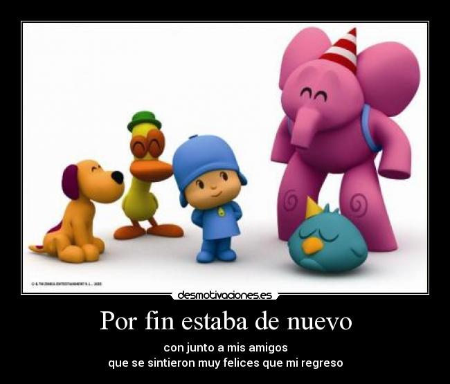 Por fin estaba de nuevo - 