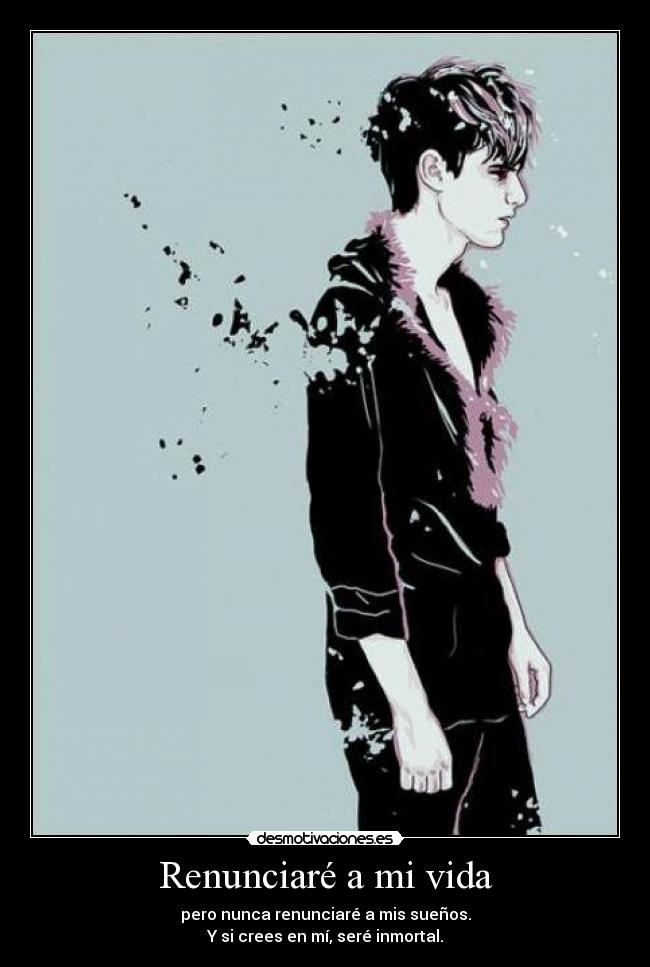 Renunciaré a mi vida - 