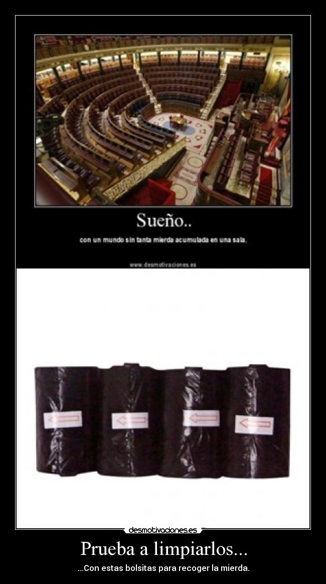 Prueba a limpiarlos... - ...Con estas bolsitas para recoger la mierda.