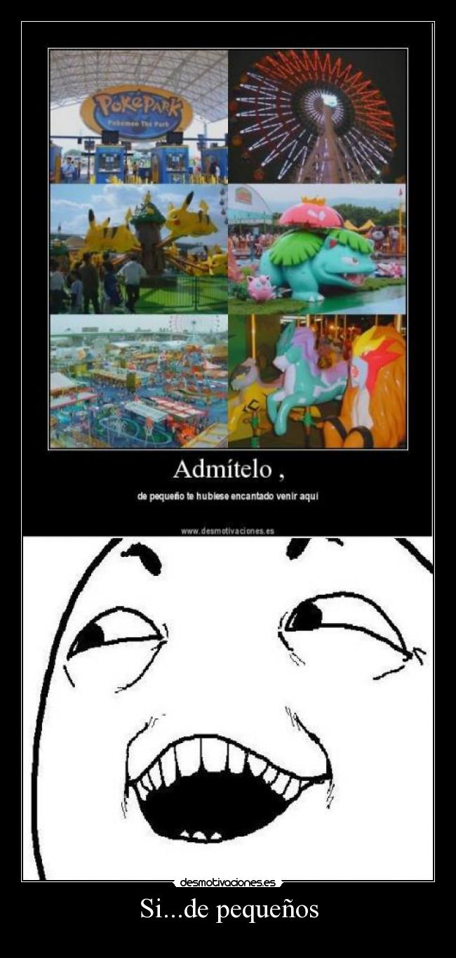 Si...de pequeños -