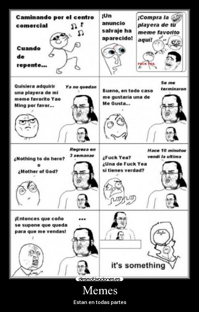 Memes - Estan en todas partes