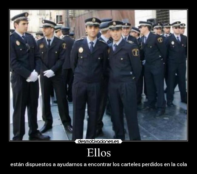 Ellos - están dispuestos a ayudarnos a encontrar los carteles perdidos en la cola
