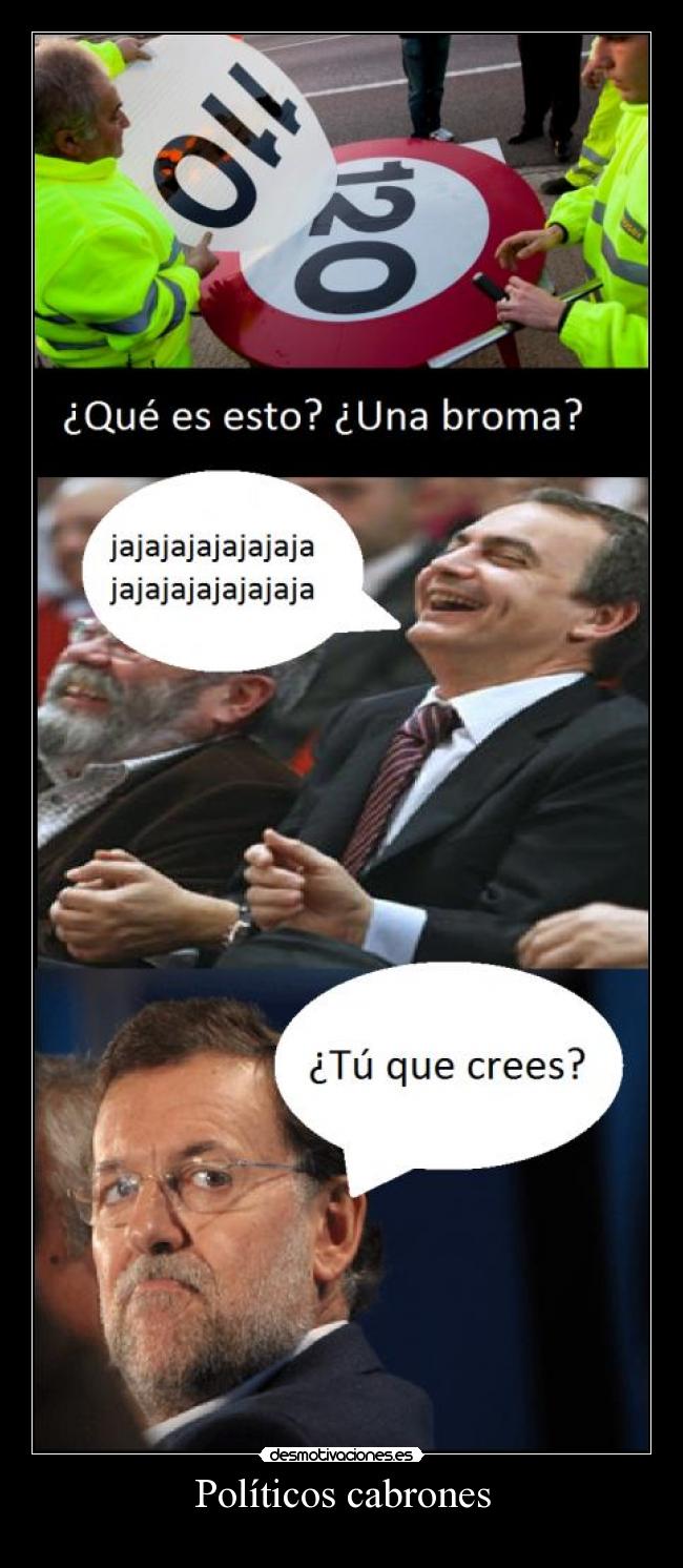 Políticos cabrones -