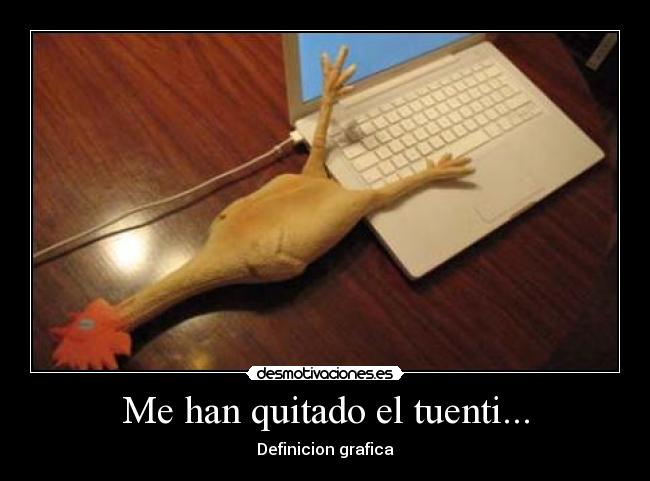 Me han quitado el tuenti... - Definicion grafica