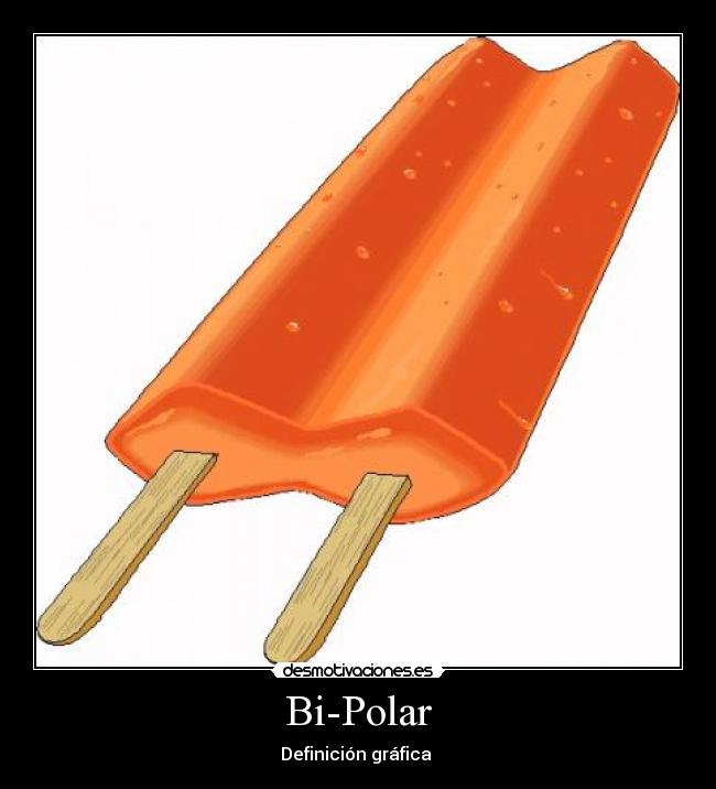 Bi-Polar - Definición gráfica 