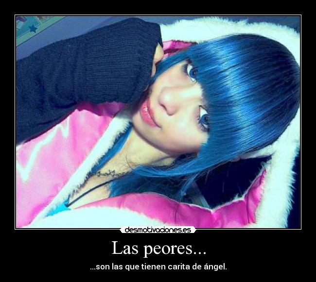 Las peores... -