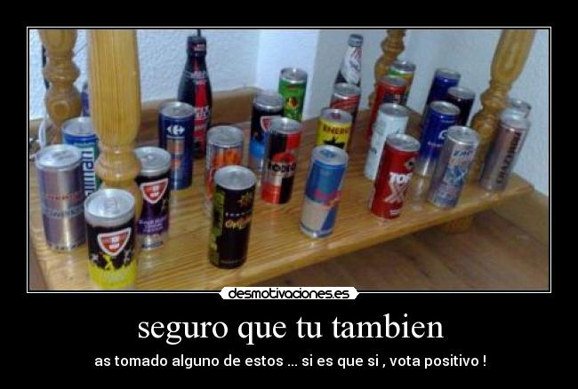 seguro que tu tambien -