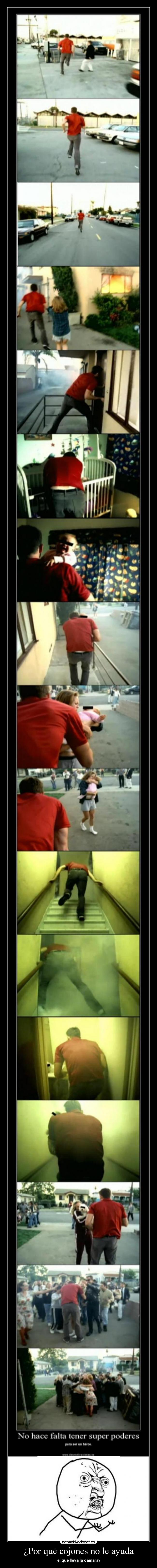 ¿Por qué cojones no le ayuda - 