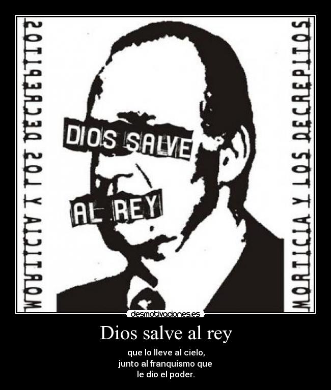 carteles dios dios salve rey desmotivaciones